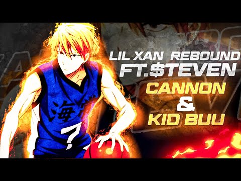 LIL XAN - REBOUND (FT. $TEVEN CANNON & KID BUU) [PROD. KINFOLK JON]