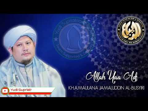 KH.Ahmad Maulana Jamaluddin AlBusyiri -Allah Yaa Adziim
