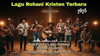 Download lagu Kumpulan Lagu Rohani Kristen Terbaru  yang Menguatkan Iman | Lagu Pujian & Penyembahan Pilihan 2025 mp3