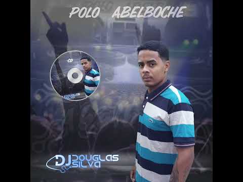 CD POLO ABELBOCHE DJ DOUGLAS SILVA #2022
