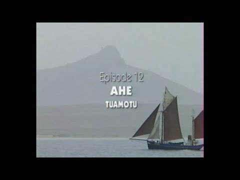 LES ENFANTS DE L'AN 2000 Ep12 Ahe Tuamotu