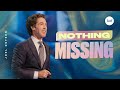 Nothing Missing Joel Osteen