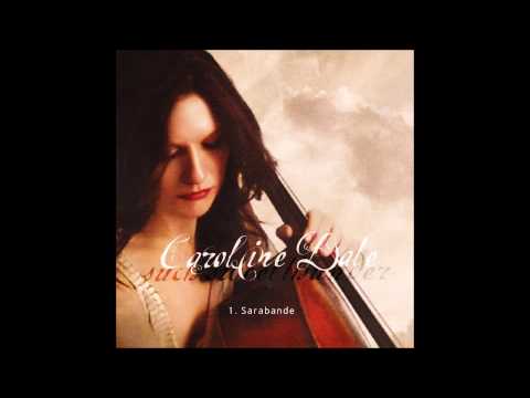1. Caroline Dale - Sarabande