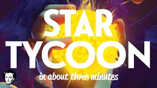 Star Tycoon in about 3 minutes