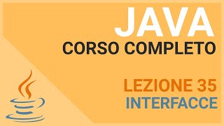 Interfacce - JAVA TUTORIAL ITALIANO 35