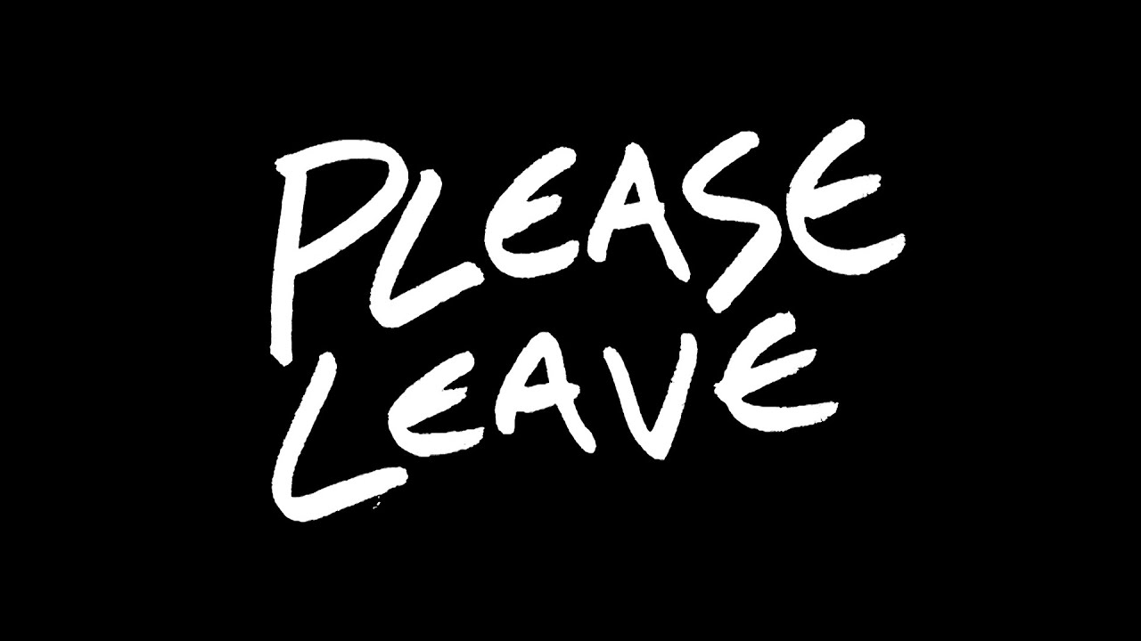 Cannipals Short Film 001:  'Please Leave'