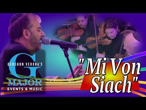 Mivon Siach מי בן שיח - Gershon Veroba & G-Major
