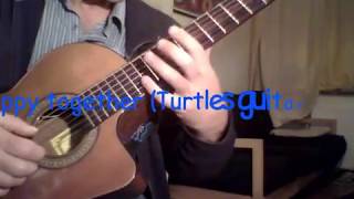 Happy together Turtles guitar cover