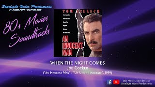 When The Night Comes - Joe Cocker (&quot;An Innocent Man&quot;, 1989)