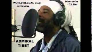 Admiral Tibet Talks To DJ Warm n Easy @ World Reggae Beat