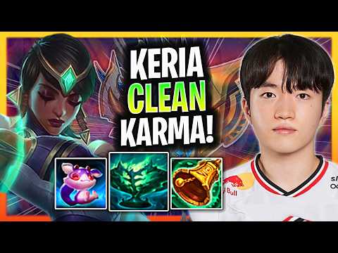 T1 KERIA KARMA SUPPORT WAS TOO CLEAN! | T1 Keria Karma SUPPORT Guide Patch 26.3 High Elo