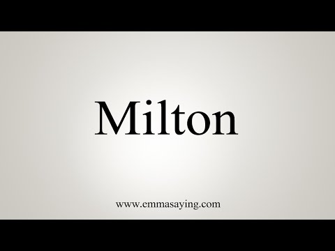How To Say Milton