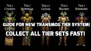 WoW: Collect all your tier sets fast! New Transmog system Guide.
