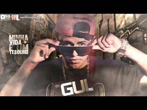 Mc Gui rs - Minha Vida é um Tesouro (André B.P.M) Lançamento 2014 #ML