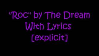 The Dream- Roc  [Explicit] w/lyrics