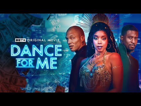 BET+ Original Movie | Dance For Me
