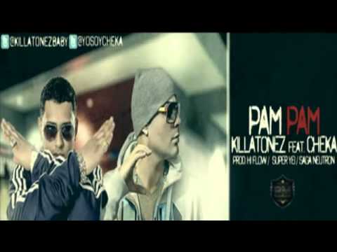 Pam Pam - Killatonez Ft. Cheka (Original) REGGAETON 2012   DALE ME GUSTA - YouTube.flv