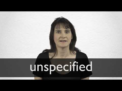 How to pronounce UNSPECIFIED in British English