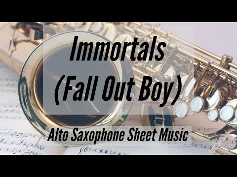 EASY Immortals (Fall Out Boy) | Eb Alto Sax Sheet Music | PDF