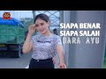 SIAPA BENAR SIAPA SALAH Sekejam Itu Kau Fitnah Dara Ayu
