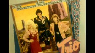 Farther Along - Dolly Parton, Linda Ronstadt and Emmylou Harris