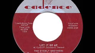 Video thumbnail of "1960 HITS ARCHIVE: Let It Be Me - Everly Brothers"
