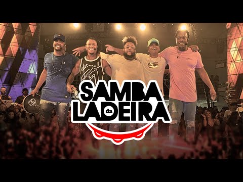 , title : 'Samba da Ladeira - Ao Vivo | Samba e Pagode'