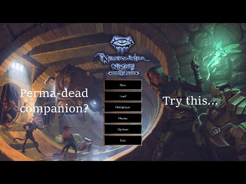 Perma-Dead Companion Fix - Neverwinter Nights Enhanced Edition