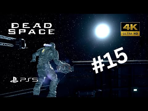 Dead Space remake PS5 gameplay walkthrough Part 15 | Full Game | 4K 60 Fps