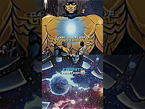 LIVING TRIBUNAL ( CC) vs Eternity ( Prime) 🔥🗿 #marvel #edit #comics #mceu #debateedit #anime #viral.