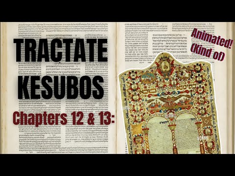 An Animated Summary of the Entire Talmud | Book 15, Chapters 12 & 13