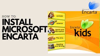 How to: Install Microsoft Encarta Kids & Micro