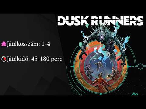 Dusk Runners (Alkonyjárók) Gamefound részletes bemutató - Board Game Addicts