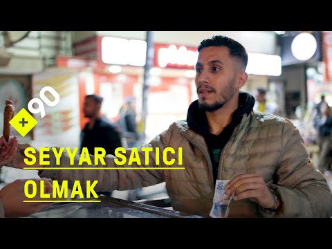 Seyyar satıcı olmak: "Mekanın sahibi biziz"
