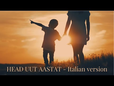HEAD UUT AASTAT -  (Italian Version) MAURIZIO D'AGAPITO ja MIKK TARGO