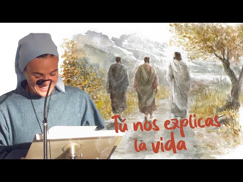 Tú nos explicas la vida · Madre Verónica, Iesu Communio