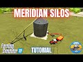 HOW TO USE THE MERIDIAN SILOS - Farming Simulator 22