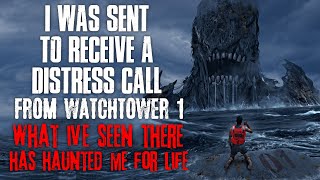 I Was Sent To Receive A Distress Call From Watchtower 1 What I Saw There Haunted Me Creepypasta