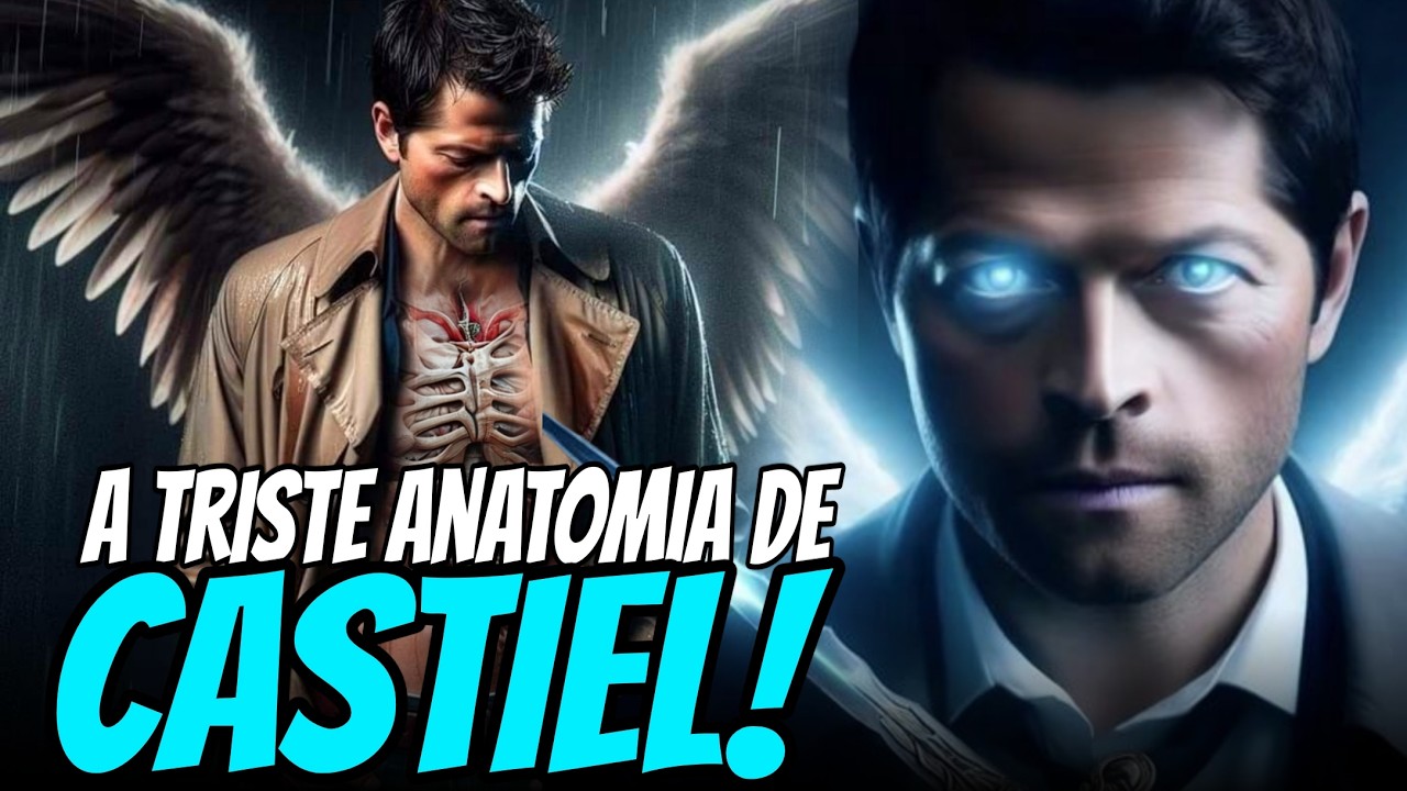 ANATOMIA BIZARRA DE CASTIEL EXPLORADAS - QUÃO PODEROSO ELE É? ELE É IMORTAL?