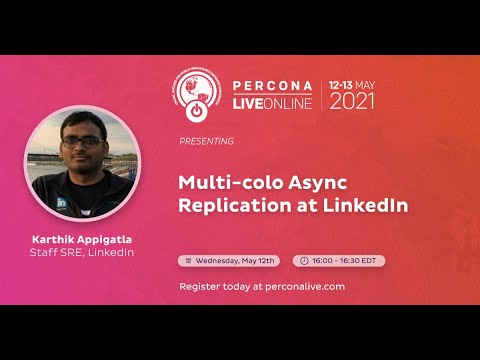 Percona Live ONLINE 2021 Open Source Database Conference May 12 13 2021