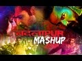 Badlapur | (Best Mash up of 2015) Kiran Kamath Badlapur | (Best Mash up of 2015) Kiran Kamath