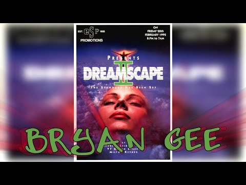 DJ Bryan Gee Live @ Dreamscape II 1992-02-28