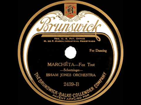 1923 Isham Jones - Marcheta