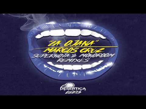 Marcos Cruz - La Ojana (Monoroom Remix)