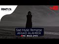 AMJAD ALAMEER - Sad Music Remorse || OFFICIAL TRACK - SAD MUSIC