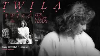 Twila Paris - Every Heart That Is Breaking