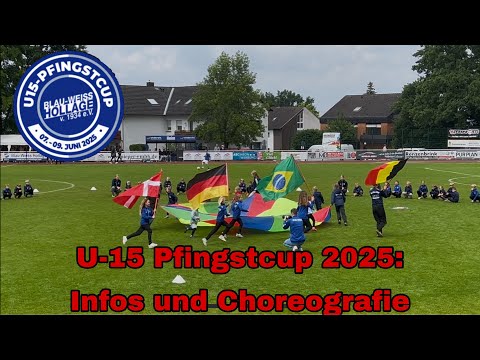 U15 PFINGSTCUP HOLLAGE 2025 | Infos zu Regeln und tolle Choreografie