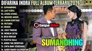 Download lagu SUMANDING - LAUT KIDUL - AYANG AYANG || DIFARINA INDRA - OM ADELLA TERBARU 2026 - ADELLA FULL ALBUM mp3
