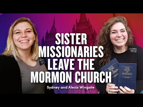 Sister Missionaries Leave Mormon Church | Ep. 1953