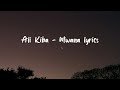 Alikiba - Mwana (Lyrics Video)